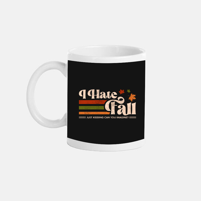 I Hate Fall-None-Mug-Drinkware-sachpica