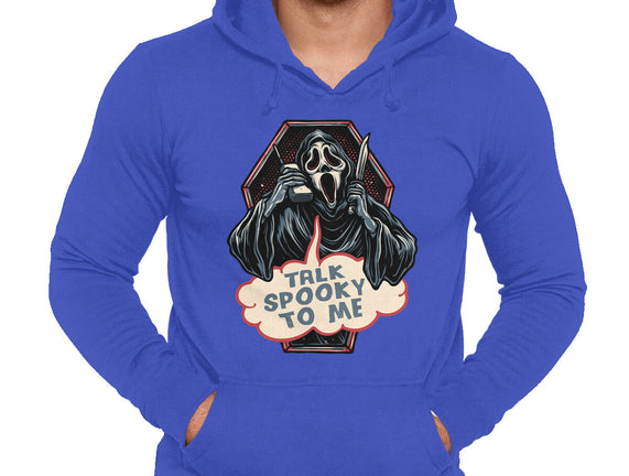 Talk Spooky To Me