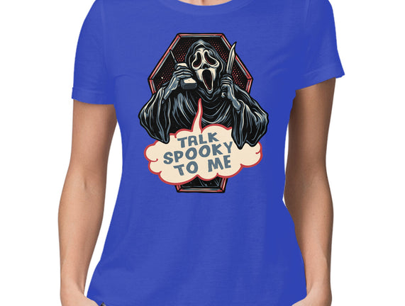 Talk Spooky To Me