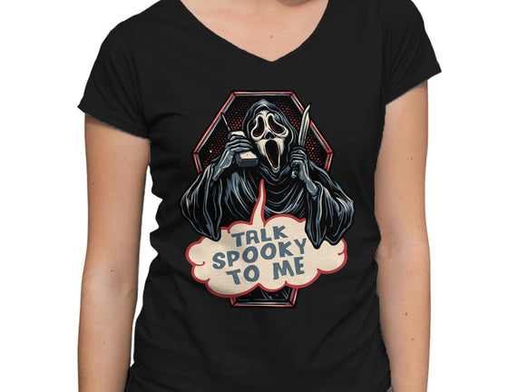 Talk Spooky To Me
