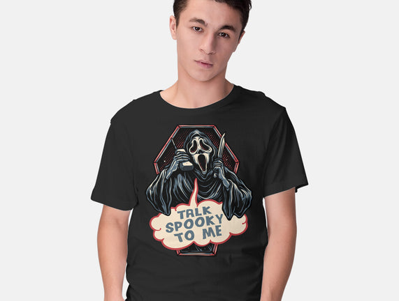 Talk Spooky To Me