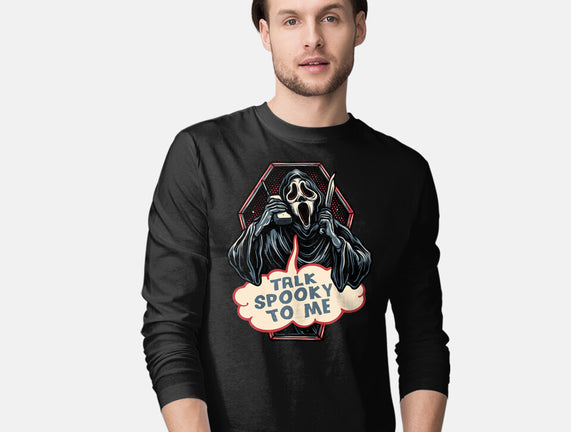 Talk Spooky To Me