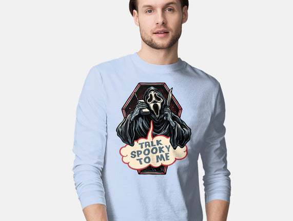 Talk Spooky To Me
