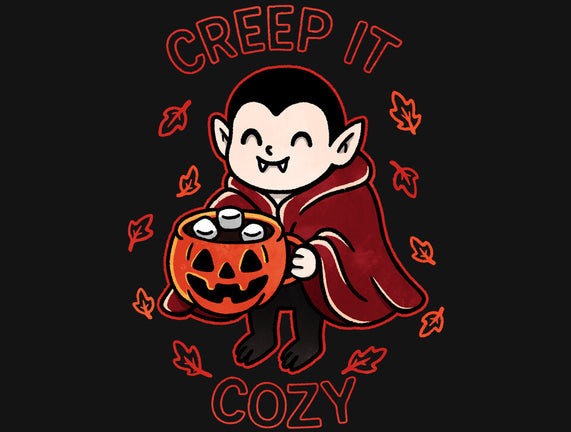 Creep It Cozy