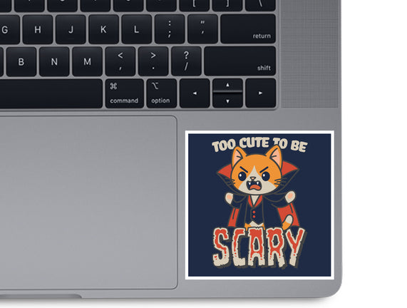 Too Cute To Be Scary