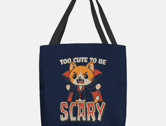 Too Cute To Be Scary