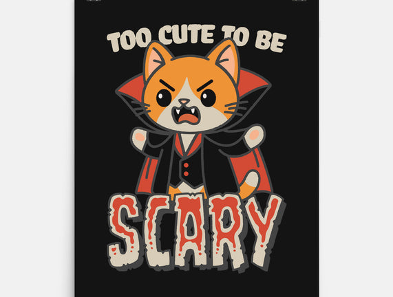 Too Cute To Be Scary