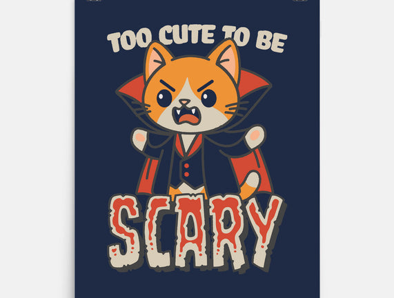 Too Cute To Be Scary
