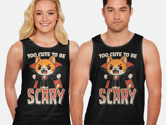 Too Cute To Be Scary