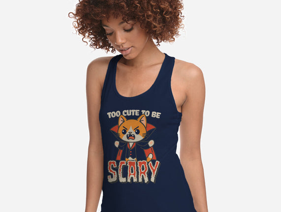 Too Cute To Be Scary