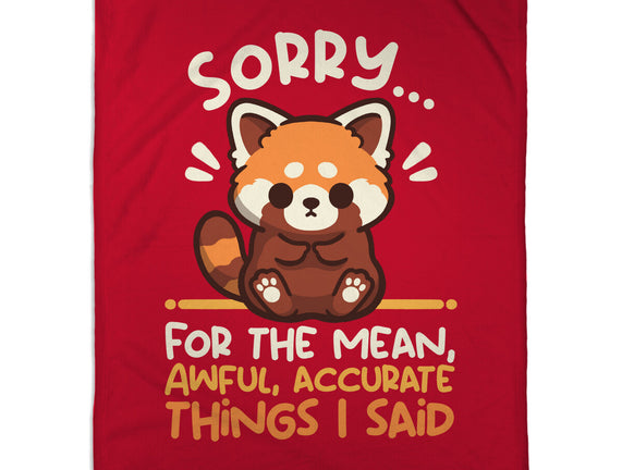 Sorry For The Accurate Things