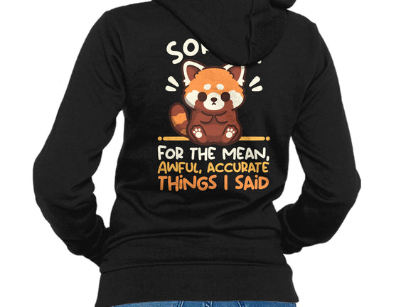 Sorry For The Accurate Things