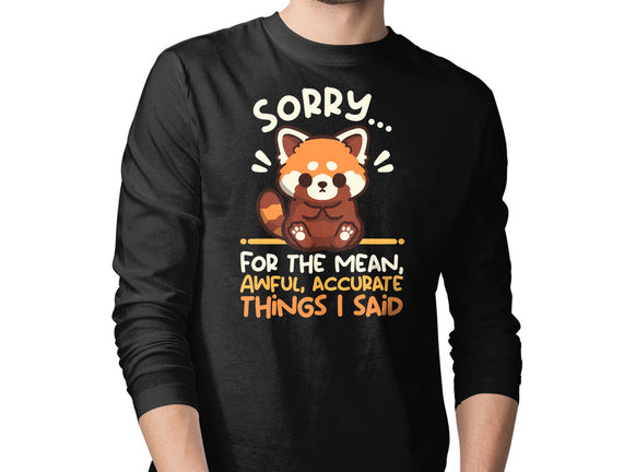 Sorry For The Accurate Things