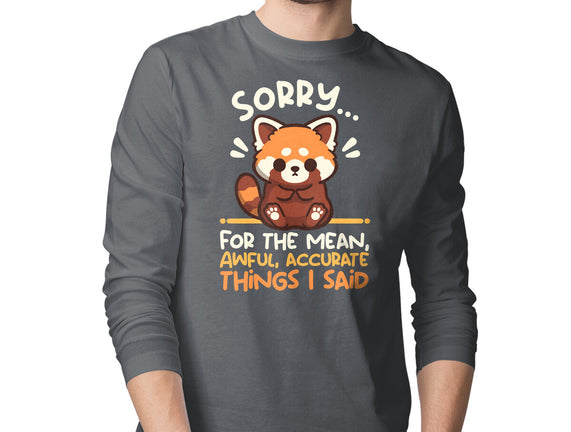 Sorry For The Accurate Things