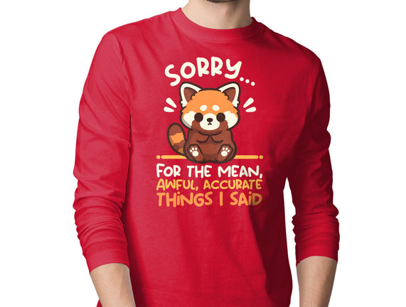 Sorry For The Accurate Things