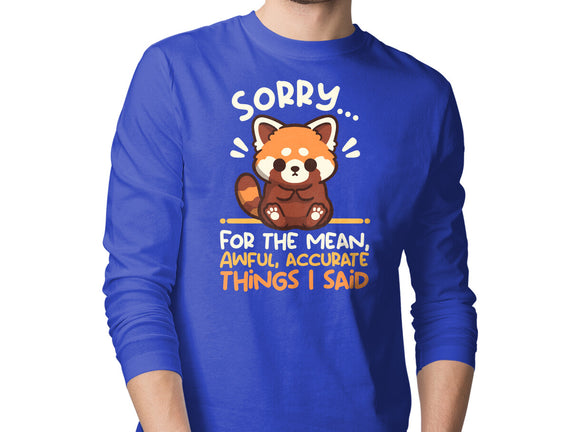 Sorry For The Accurate Things