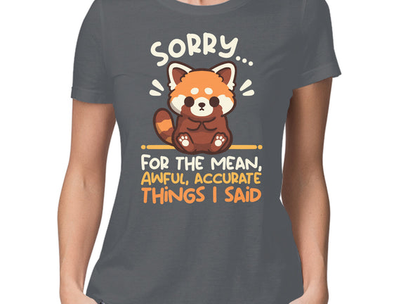 Sorry For The Accurate Things