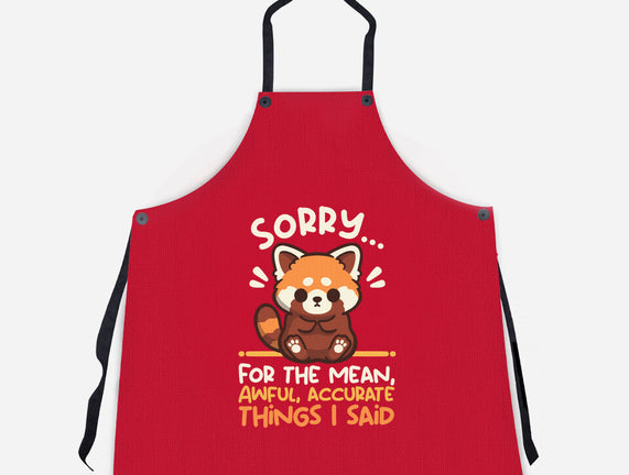 Sorry For The Accurate Things