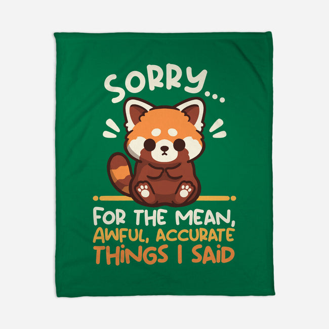 Sorry For The Accurate Things-None-Fleece-Blanket-NemiMakeit