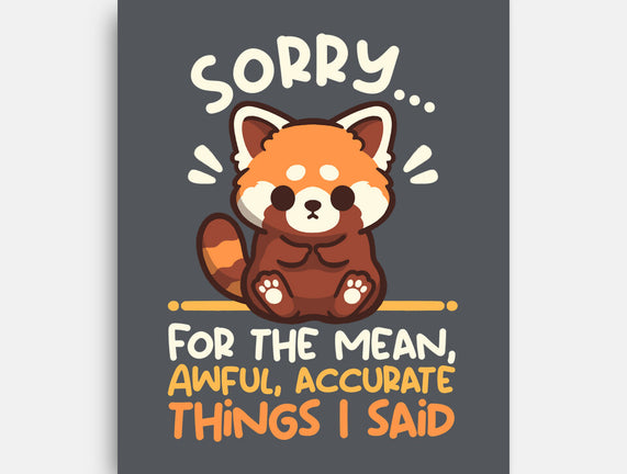 Sorry For The Accurate Things