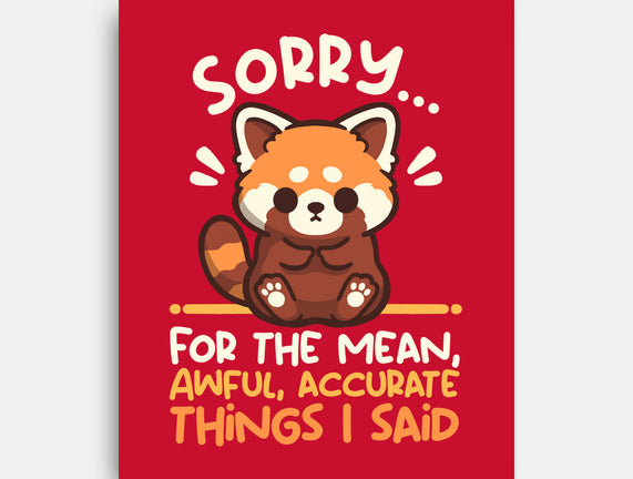 Sorry For The Accurate Things