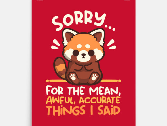 Sorry For The Accurate Things