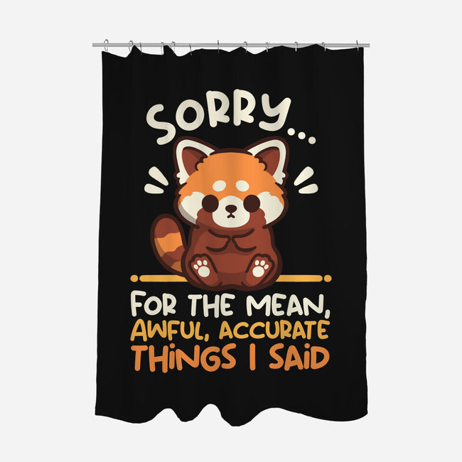 Sorry For The Accurate Things-None-Polyester-Shower Curtain-NemiMakeit