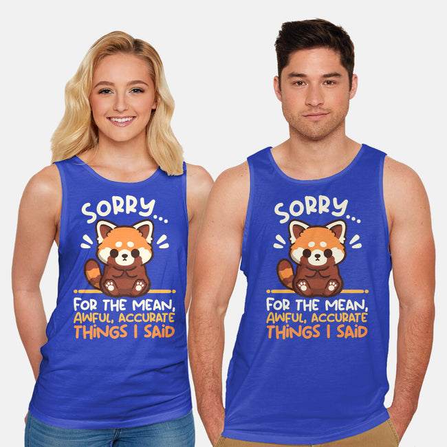 Sorry For The Accurate Things-Unisex-Basic-Tank-NemiMakeit