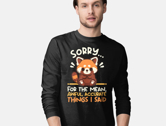 Sorry For The Accurate Things