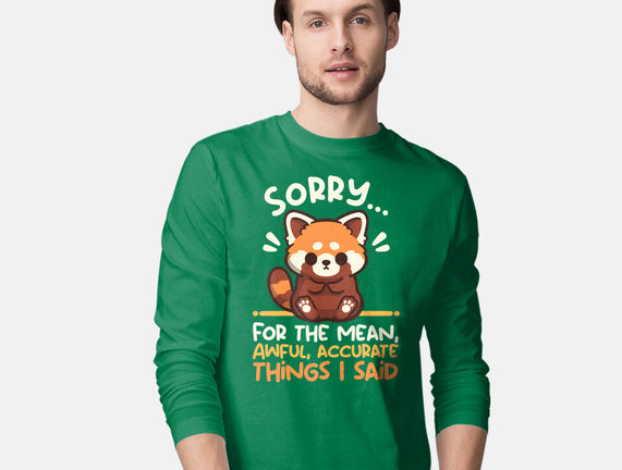 Sorry For The Accurate Things