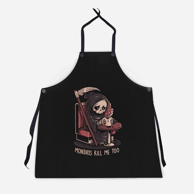 Mondays Kill Me Too-Unisex-Kitchen-Apron-eduely