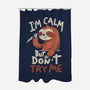 I'm Calm But Don't Try Me-None-Polyester-Shower Curtain-koalastudio