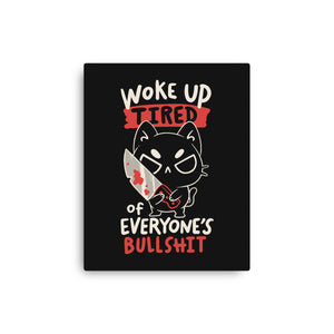 Woke Up Tired