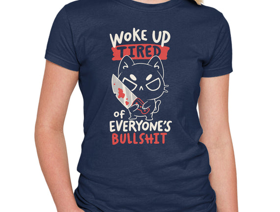 Woke Up Tired