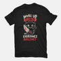 Woke Up Tired-Womens-Fitted-Tee-koalastudio