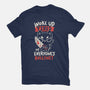 Woke Up Tired-Womens-Fitted-Tee-koalastudio