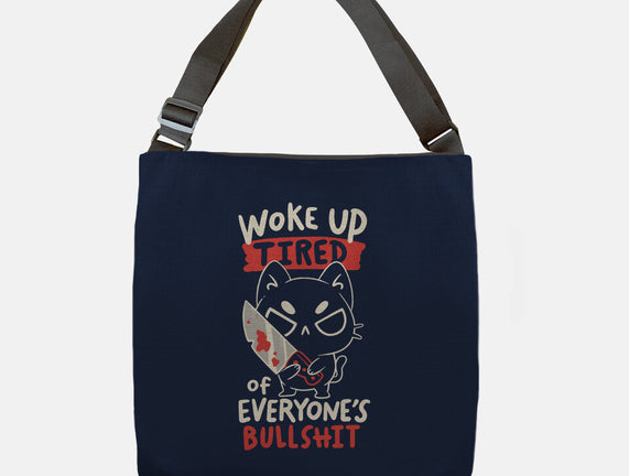 Woke Up Tired