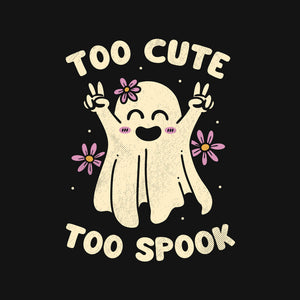 Too Cute Too Spook