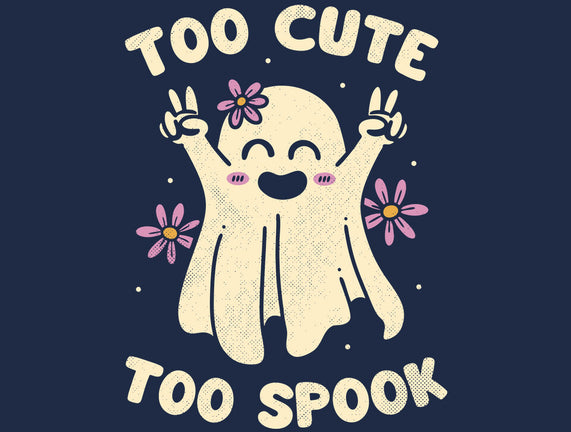 Too Cute Too Spook
