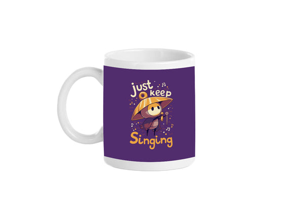 Just Keep Singing