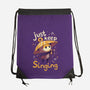 Just Keep Singing-None-Drawstring-Bag-Geekydog
