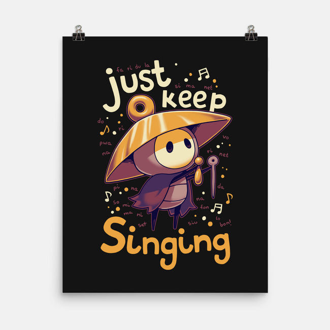 Just Keep Singing-None-Matte-Poster-Geekydog