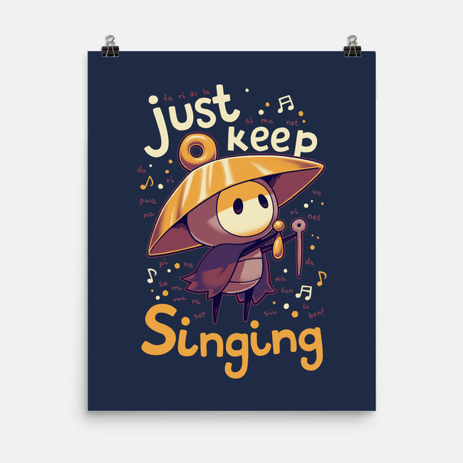 Just Keep Singing-None-Matte-Poster-Geekydog