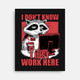 Raccoon Tired Work-None-Stretched-Canvas-Studio Mootant