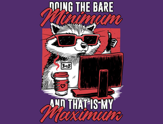 Raccoon Minimun Work