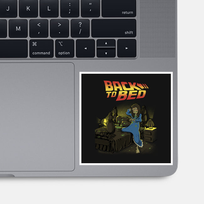 Back To The Bed-None-Glossy-Sticker-Betmac
