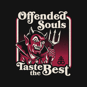 Offended Souls Taste The Best