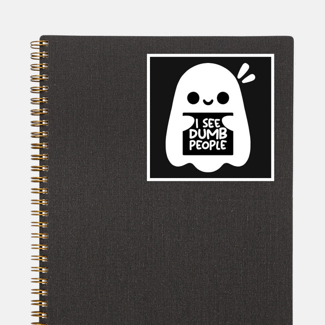 I See Dumb People-None-Glossy-Sticker-NemiMakeit