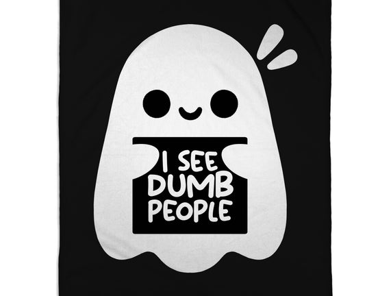 I See Dumb People