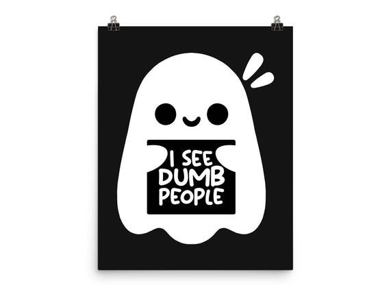 I See Dumb People